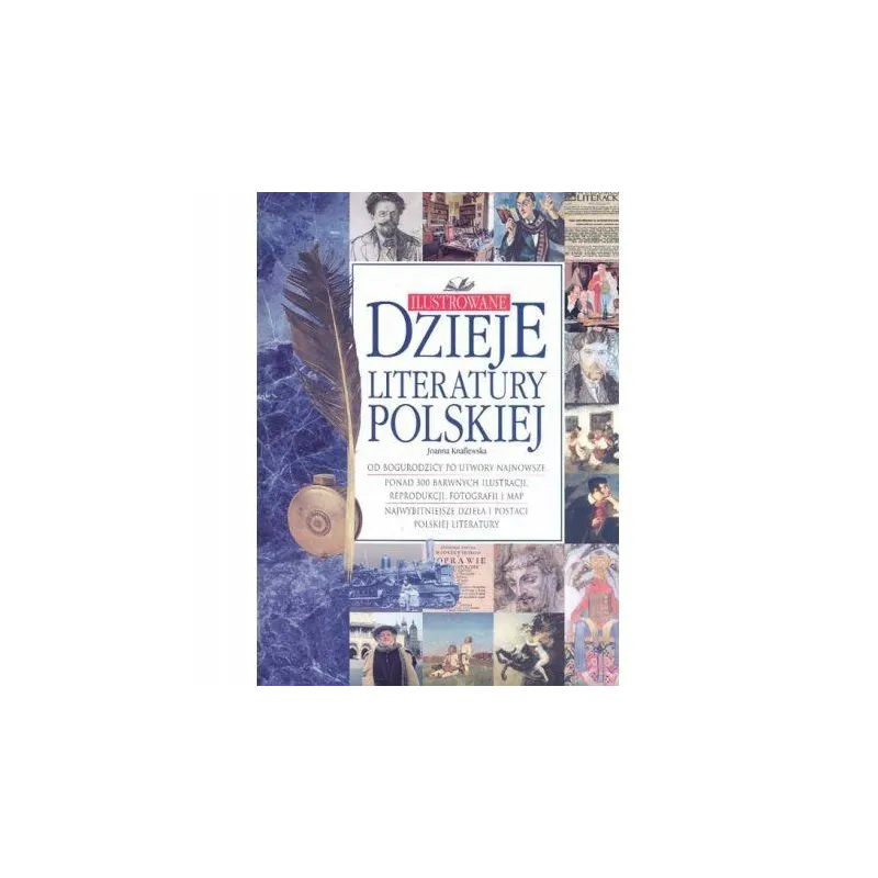 ILUSTROWANE DZIEJE LITERATURY POLSKIEJ