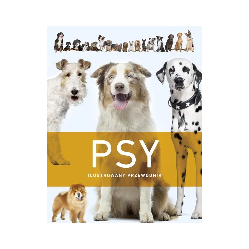 PSY ILUSTROWANY PRZEWODNIK