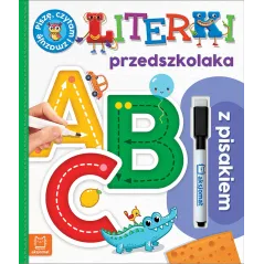 Literki przedszkolaka z pisakiem. Piszę czytam i zmazuję wyd. 2 Agnieszka Bator