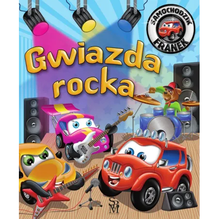 Gwiazda Rocka. Samochodzik Franek Gwiazda Rocka. Samochodzik Franek