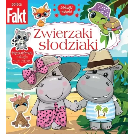 ZWIERZAKI SŁODZIAKI. NAKLEJKI ISKIERKI