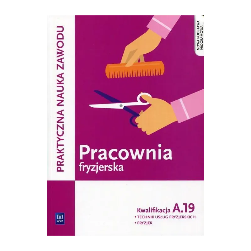 PRACOWNIA FRYZJERSKA. WYKONYWANIE ZABIEGÓW FRYZJERSKICH. FRYZJER I TECHNIK USŁUG FRYZJERSKICH PRAKTYCZNA NAUKA ZAWODU.... Teresa