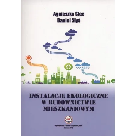 Instalacje Ekologiczne W Budownictwie Mieszkaniowym Instalacje Ekologiczne W Budownictwie Mieszkaniowym