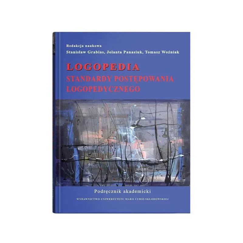 LOGOPEDIA. STANDARDY POSTĘPOWANIA LOGOPEDYCZNEGO