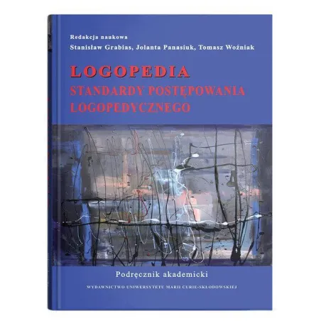 LOGOPEDIA. STANDARDY POSTĘPOWANIA LOGOPEDYCZNEGO