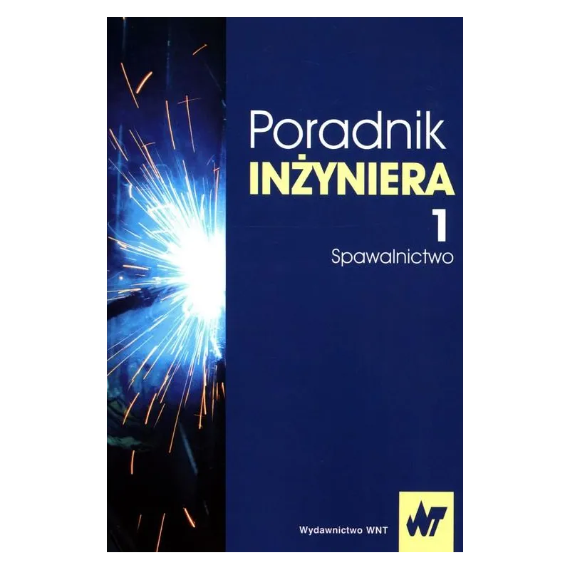 SPAWALNICTWO. PORADNIK INŻYNIERA 1