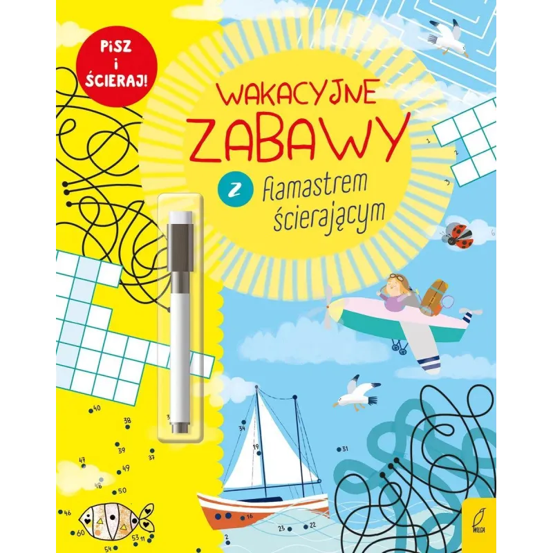 WAKACYJNE ZABAWY Z FLAMASTREM ŚCIERAJĄCYM II GATUNEK