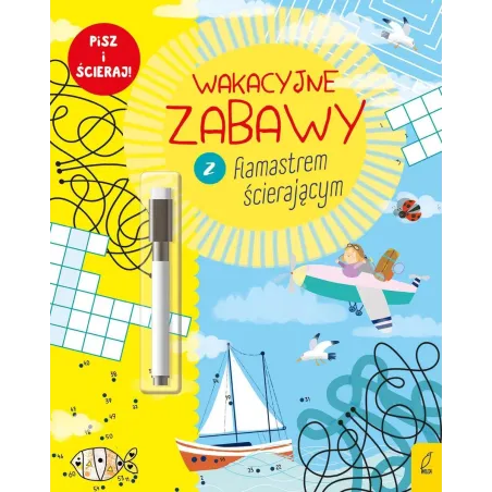 WAKACYJNE ZABAWY Z FLAMASTREM ŚCIERAJĄCYM II GATUNEK