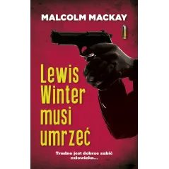 LEWIS WINTER MUSI UMRZEĆ Malcolm MacKay - Muza