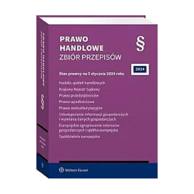 PRAWO HANDLOWE. ZBIÓR PRZEPISÓW 2024