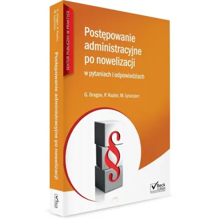 Postępowanie Administracyjne Po Nowelizacji W Pytaniach I Odpowiedziach Postępowanie Administracyjne Po Nowelizacji W Pytaniach I Odpowiedziach