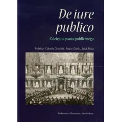 DE IURE PUBLICO. Z DZIEJÓW PRAWA PUBLICZNEGO