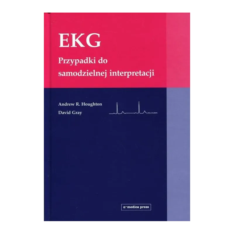 EKG. PRZYPADKI DO SAMODZIELNEJ INTERPRETACJI