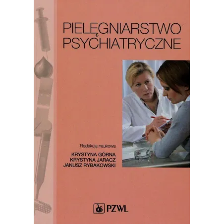 Pielęgniarstwo Psychiatryczne Pielęgniarstwo Psychiatryczne