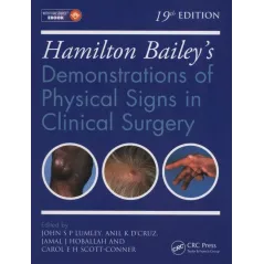HAMILTON BAILEYS PHYSICAL SIGNS John S.P Lumley, Anil K. D'Cruz, Jamal J. Hoballah, Carol E.H. Scott-Connor