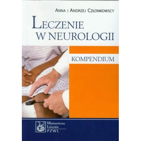 Leczenie W Neurologii. Kompendium Leczenie W Neurologii. Kompendium