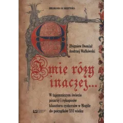 IMIĘ RÓŻY INACZEJ...