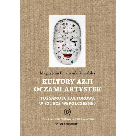 Kultury Azji Oczami Artystek Kultury Azji Oczami Artystek
