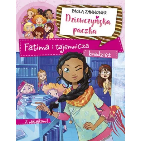 DZIEWCZYŃSKA PACZKA. FATIMA I TAJEMNICZA KRADZIEŻ Paola Zannoner
