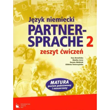 PARTNER-SPRACHE2. ZESZYT ĆWICZEŃ +CD. JĘZYK NIEMIECKI. LICEUM, TECHNIKUM. Ewa Brewińska - Wydawnictwo Szkolne PWN