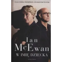 W IMIĘ DZIECKA Ian McEwan