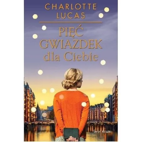 PIĘĆ GWIAZDEK DLA CIEBIE Charlotte Lucas