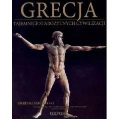 GRECJA TAJEMNICE STAROŻYTNYCH CYWILIZACJI 1 OKRES KLASYCZNY