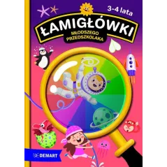 ŁAMIGŁÓWKI MŁODSZEGO PRZEDSZKOLAKA 3-4 LATA