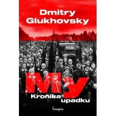 MY. KRONIKA UPADKU