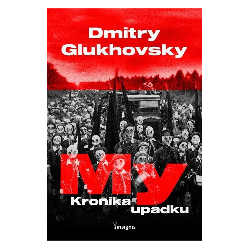 MY. KRONIKA UPADKU