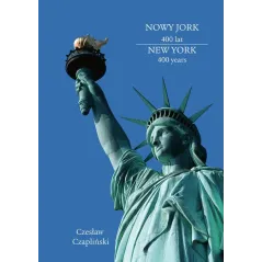 NOWY JORK 400 LAT. NEW YORK 400 YEARS