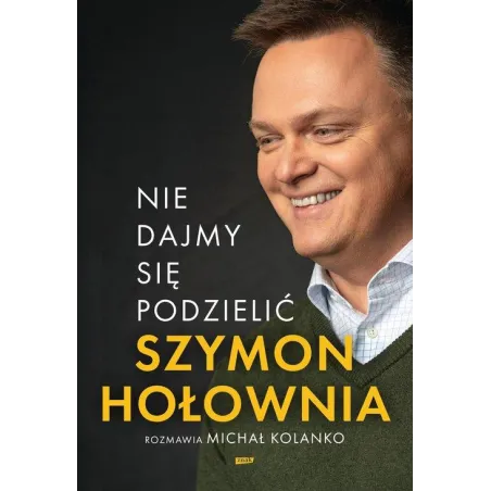 NIE DAJMY SIĘ PODZIELIĆ