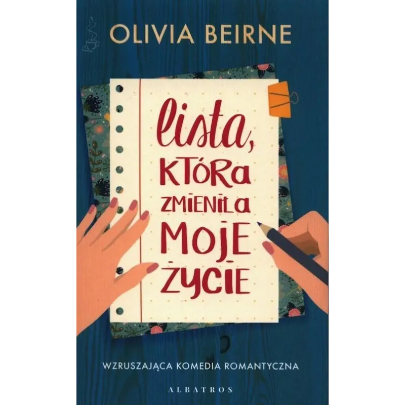 LISTA KTÓRA ZMIENIŁA MOJE ŻYCIE Olivia Beirne