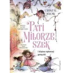 PATI MIŁORZESZEK I KLĄTWA UPIORNEJ GORĄCZKI