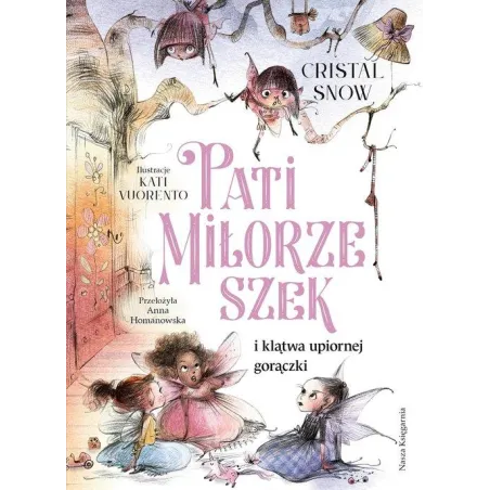 PATI MIŁORZESZEK I KLĄTWA UPIORNEJ GORĄCZKI