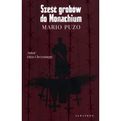 SZEŚĆ GROBÓW DO MONACHIUM