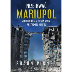 PRZETRWAĆ MARIUPOL