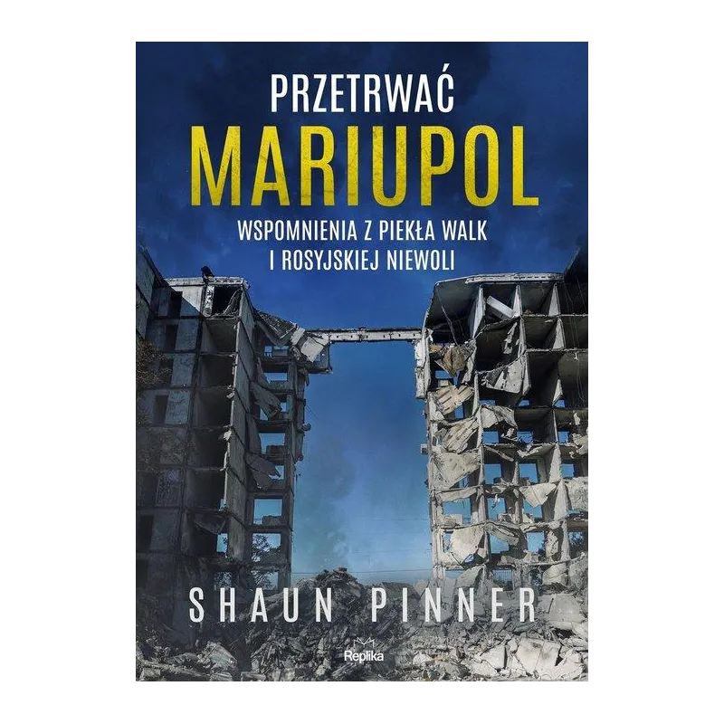 PRZETRWAĆ MARIUPOL