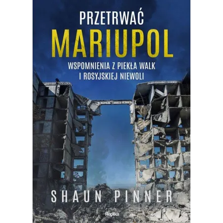 PRZETRWAĆ MARIUPOL
