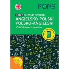 PONS NOWY SŁOWNIK SZKOLNY ANGIELSKO-POLSKI, POLSKO-ANGIELSKI
