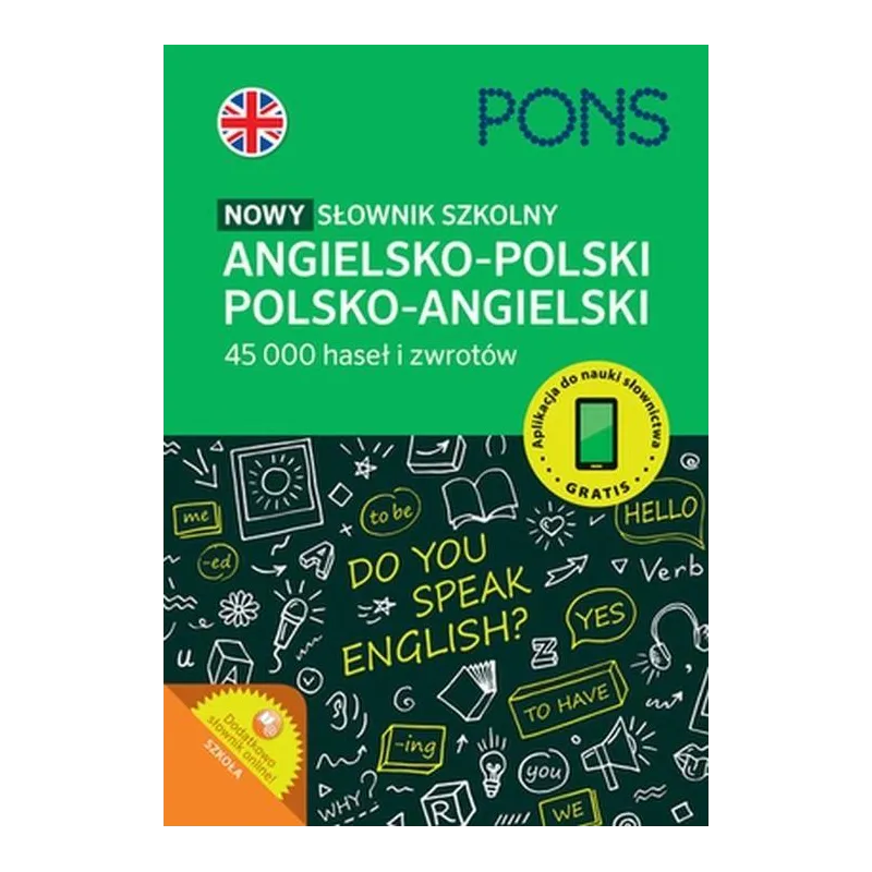 PONS NOWY SŁOWNIK SZKOLNY ANGIELSKO-POLSKI, POLSKO-ANGIELSKI