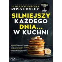 SILNIEJSZY KAŻDEGO DNIA... W KUCHNI
