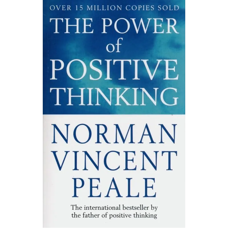 THE POWER OF POSITIVE THINKING