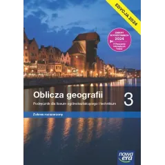 OBLICZA GEOGRAFII 3. PODRĘCZNIK ZAKRES ROZSZERZONY