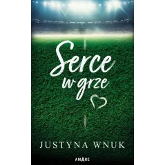 SERCE W GRZE