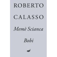 MEMÈ SCIANCA. BOBI