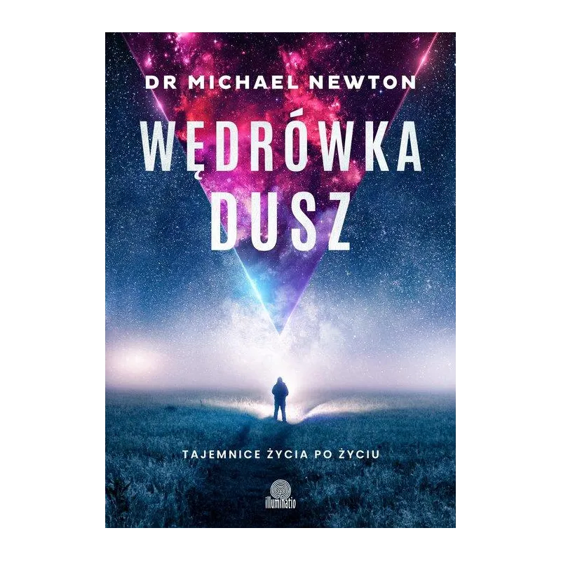 WĘDRÓWKA DUSZ. TAJEMNICE ŻYCIA PO ŻYCIU
