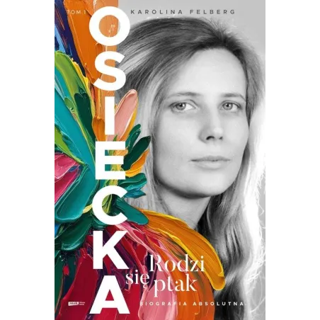 OSIECKA RODZI SIĘ PTAK