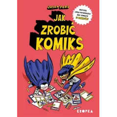 JAK ZROBIĆ KOMIKS