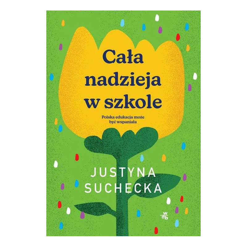 CAŁA NADZIEJA W SZKOLE